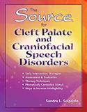 The Source® for Cleft Palate and Craniofacial Speech Disorders