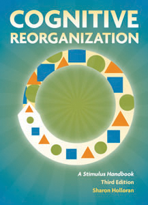 Cognitive Reorganization: A Stimulus Handbook-Third Edition