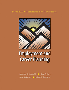 Informal Assessments for Transition: Employment and Career Planning