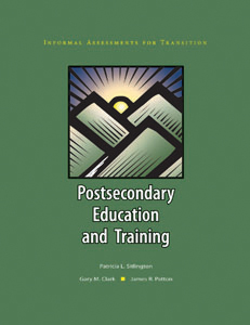 Informal Assessments for Transition: Postsecondary Education and Training
