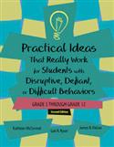 Practical Ideas That Really Work for Students with Disruptive, Defiant, or Difficult Behaviors (Grades 5–12)–Second Edition: E-Book