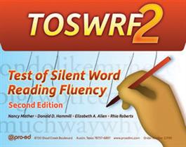 TOSWRF-2: Test of Silent Word Reading FluencyâSecond Edition