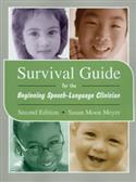 Survival Guide for the Beginning Speech-Language Clinician-Second Edition-E-Book