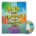 Fun with Fluency for the School-Age Child