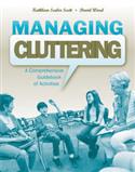 Managing Cluttering: A Comprehensive Guidebook of Activities E-Book