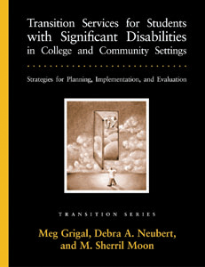 Transition Services for Students with Significant Disabilities in College and Community Settings: Strategies for Planning, Implementation, and Evaluation-E-Book