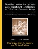 Transition Services for Students with Significant Disabilities in College and Community Settings: Strategies for Planning, Implementation, and Evaluation-E-Book