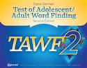 TAWF-2: Test of Adolescent/Adult Word Finding-Second Edition