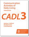 CADL-3: Communication Activities of Daily Living-Third Edition