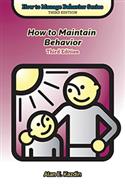 How to Maintain Behavior, Third Edition