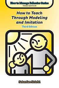 How to Teach Through Modeling and Imitation, Third Edition