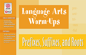 Language Arts Warm-Ups: Prefixes, Suffixes, and Roots