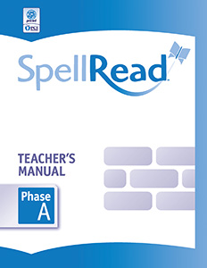 SpellRead Teacher's Manual - Phase A