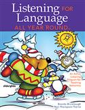 Listening for Language All Year 'Round