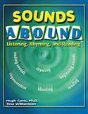 Sounds Abound: Listening, Rhyming, and Reading