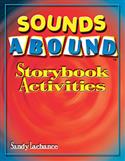 Sounds Abound: Storybook Activities