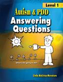 Autism & PDD Answering Questions: Level 1