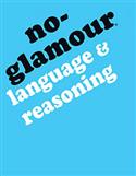 No-Glamour® Language & Reasoning