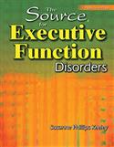 The Source® for Executive Function Disorders
