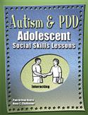 Autism & PDD Adolescent Social Skills Lessons: Interacting-E-Book