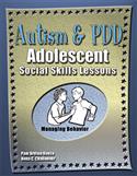 Autism & PDD Adolescent Social Skills Lessons: Managing Behavior-E-Book