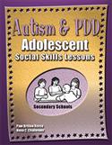 Autism & PDD Adolescent Social Skills Lessons: Secondary Schools-E-Book