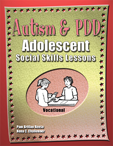 Autism & PDD Adolescent Social Skills Lessons: Vocational E-Book