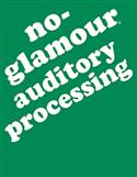 No-Glamour® Auditory Processing-E-Book