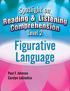 Spotlight on Reading & Listening Comprehension Level 2: Figurative Language E-Book