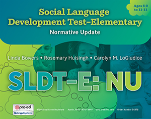 SLDT-E: NU: Social Language Development Test-Elementary: Normative Update