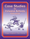 Case Studies for Inclusive Schools–Fourth Edition: E-Book