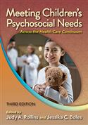 Meeting Children’s Psychosocial Needs Across the Health-Care Continuum–Third Edition